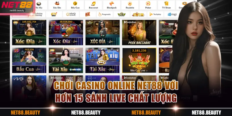 Chơi Casino online NET88 với hơn 15 sảnh live chất lượng