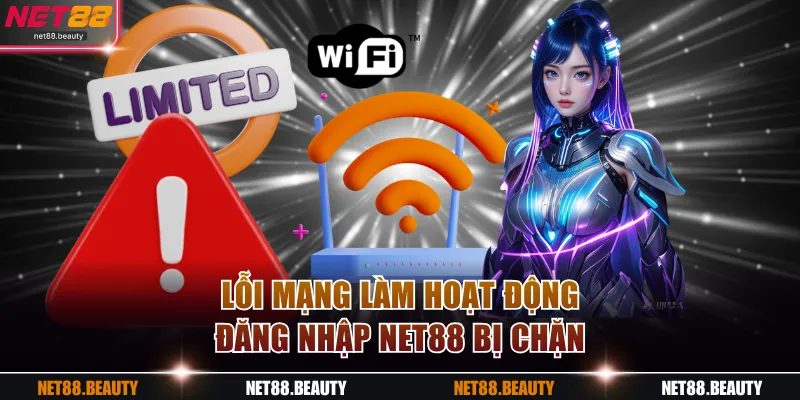 Lỗi mạng làm hoạt động truy cập NET88 bị chặn
