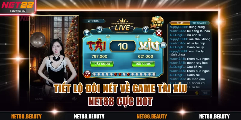 Tiết lộ đôi nét về game tài xỉu NET88 cực hot